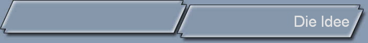 Die Idee